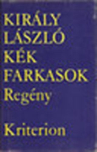 Király László: Kék farkasok antikvár