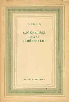 Varnalisz: Szókratész igazi védőbeszéde antikvár