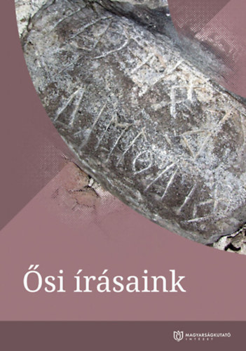 Fehér Bence (szerk.), Ferenczi Gábor (szerk.): Ősi írásaink antikvár