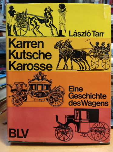 Tarr László: Karren kutsche karosse antikvár