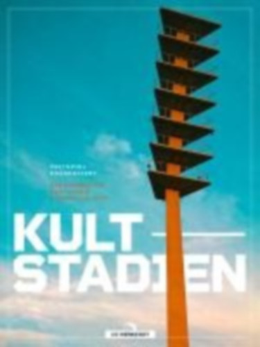 Zeitspiel - Grüne, Hardy: Kult-Stadien idegen