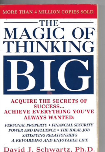 David J. Schwartz: The Magic of Thinking Big antikvár