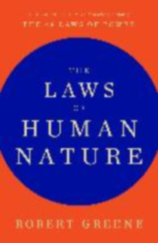 Greene, Robert: The Laws Of Human Nature idegen