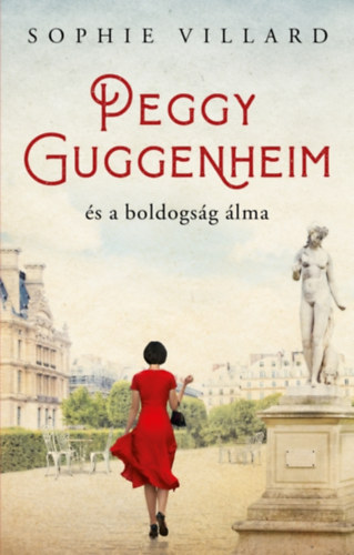 Peggy Guggenheim és a boldogság álma akciós termékkép 1