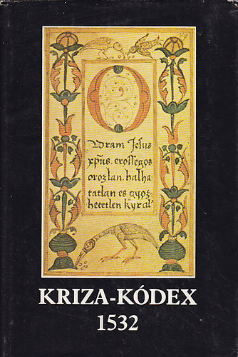 Magyar Nyelvtudományi Társ.: Kriza-kódex 1532 antikvár
