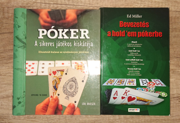 Ed Miller: 2 fontos könyv a pókerről: Bevezetés a hold'em pókerbe, Póker - A sikeres játékos kiskátéja antikvár