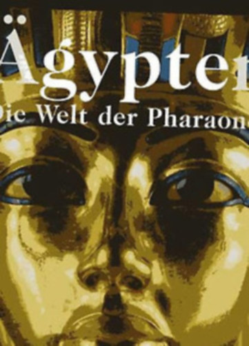 Regine Schulz; Matthias Seidel: Agypten: Die Welt der Pharaonen antikvár