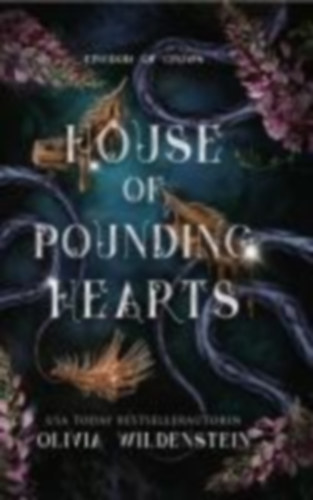 Wildenstein, Olivia: House of pounding hearts idegen