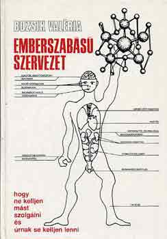 Bozsik Valéria: Emberszabású szervezet antikvár