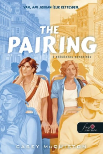 Casey McQiston: The Pairing - A tökéletes párosítás könyv