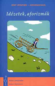 Idézetek, aforizmák - Német eredetiben, magyarázatokkal antikvár