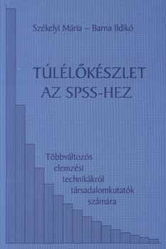 Székelyi Mária, Barna Ildikó: Túlélőkészlet az SPSS-hez antikvár
