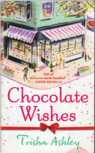 Trisha Ashley: Chocolate Wishes antikvár