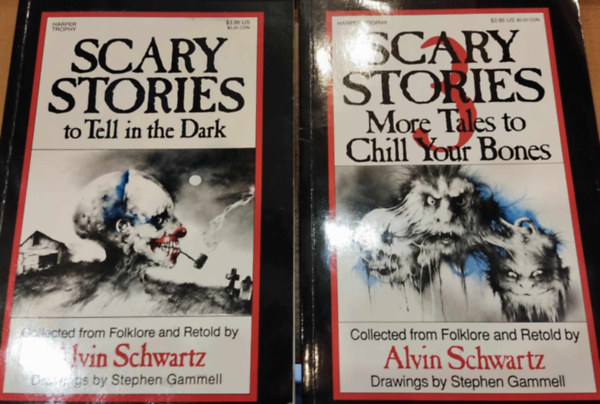 Alvin Schwartz, Stephen Gammell (illus.): 2 db Alvin Schwartz: Scary Stories to Tell in the Dark + Scary Stories 3: More Tales to Chill Your Bones (Collected from Folklore and Retold by Alvin Schwartz) antikvár