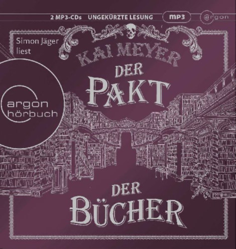 Meyer, Kai: Der Pakt der Bücher idegen