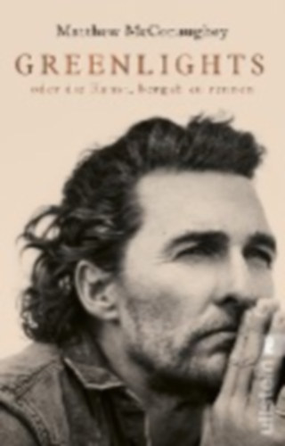 McConaughey, Matthew: Greenlights idegen