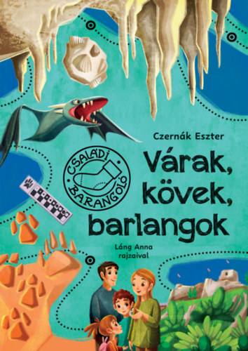 Czernák Eszter: Várak, kövek, barlangok könyv