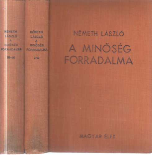 Németh László: A minőség forradalma I-IV. (két kötetben) antikvár