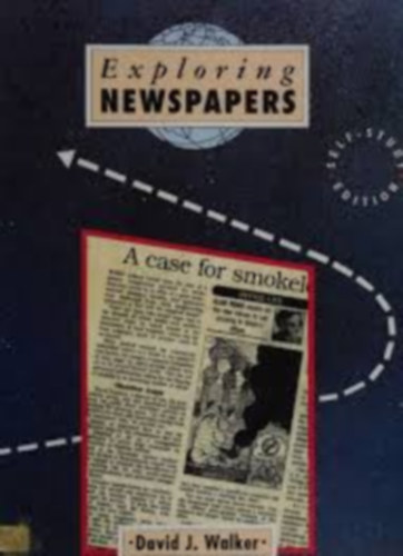 David J. Walker: Exploring newspapers antikvár
