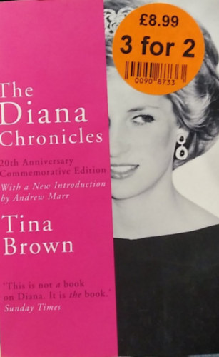 Tina Brown: The Diana Chronicles (A Diana-krónikák angol nyelven) - angol nyelvű antikvár
