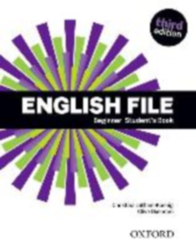 Oxenden, Clive - Latham-Koenig, Christina: English File: Beginner. Student's Book & iTutor idegen