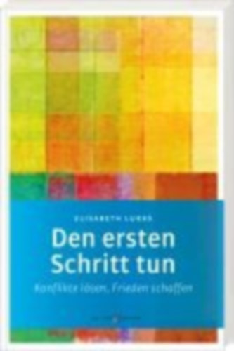 Lukas, Elisabeth: Den ersten Schritt tun idegen