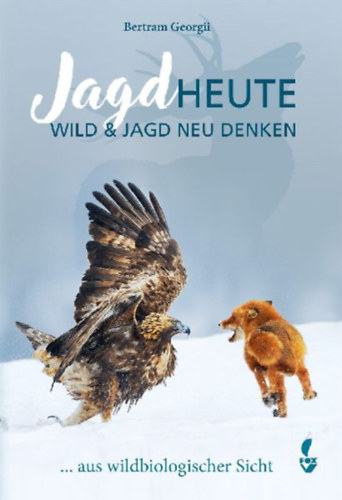 Georgii, Bertram: Jagd HEUTE idegen