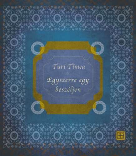 Turi Tímea: Egyszerre egy beszéljen könyv