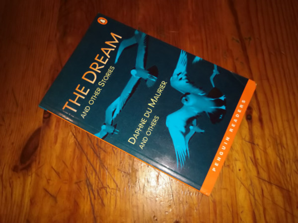 Daphne Du Maurier: The Dream and Other Stories/Level 4. antikvár