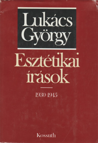 Lukács György: Esztétikai írások 1930-1945 antikvár