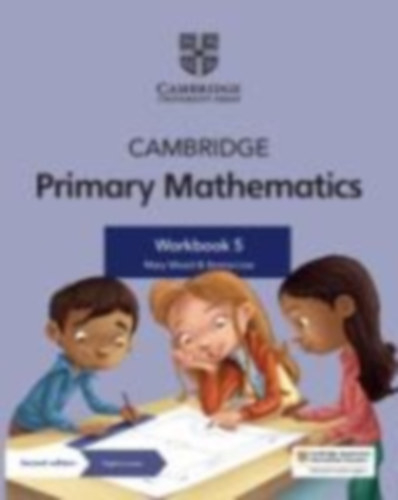 Wood, Mary - Low, Emma: Cambridge Primary Mathematics Workbook 5 with Digital Access (1 Year) idegen
