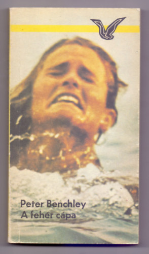 Peter Benchley, Veress Júlia (ford.): A fehér cápa (Jaws) - Albatrosz könyvek antikvár