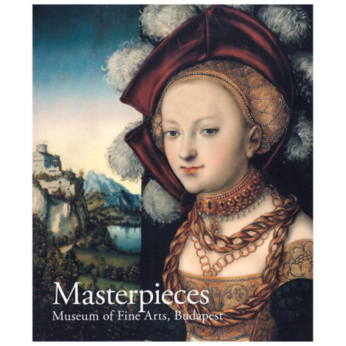 Vécsey Axel (szerk.): Masterpieces Museum of Fine Arts Budapest antikvár