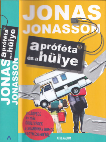 Jonas Jonasson: A próféta és a hülye antikvár