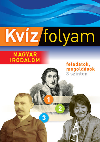 Szilágyi Rita; Gottesmann Péter: Kvízfolyam - Magyar irodalom antikvár