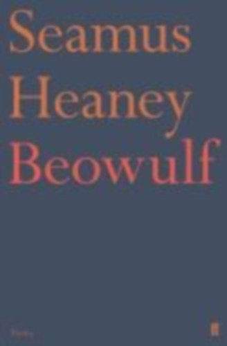 Heaney, Seamus: Beowulf idegen