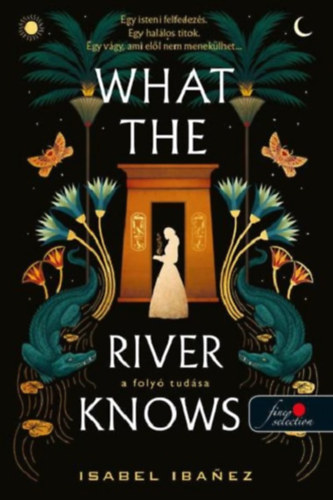 What the River Knows - A folyó tudása akciós termékkép 1