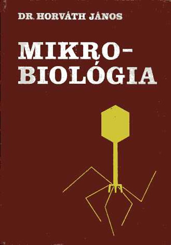 Dr. Horváth János: Mikrobiológia antikvár