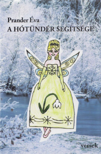 Prander Éva: A hótündér segítsége (dedikált) antikvár