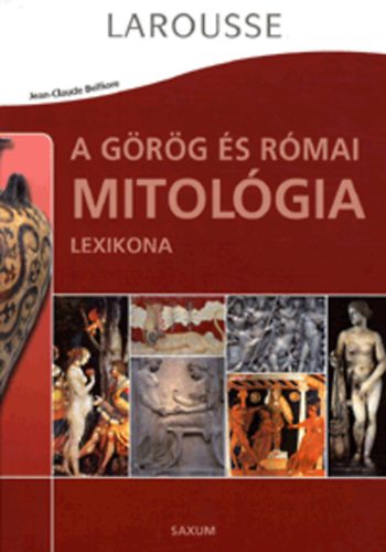 Belfiore, Jean-claude: A görög és római mitológia lexikona könyv