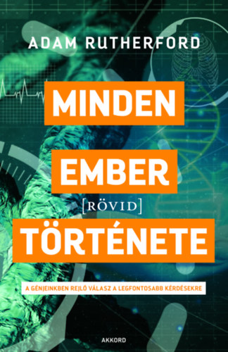 Adam Rutherford: Minden ember [rövid] története antikvár