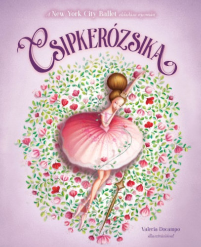 Csipkerózsika - New York City Ballet könyv