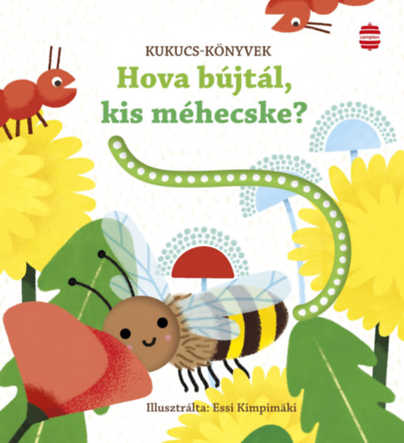 Hova bújtál, kis méhecske? akciós termékkép 1