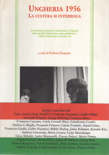 Roberto Ruspanti: Ungheria 1956 : la cultura si interroga antikvár