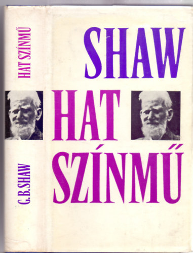 George Bernard Shaw: Hat színmű (Fordította: Mészöly Dezső, Ottlik Géza, Réz Ádám) antikvár