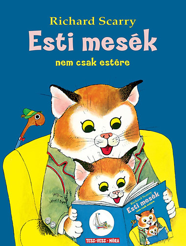 Richard Scarry: Esti mesék könyv