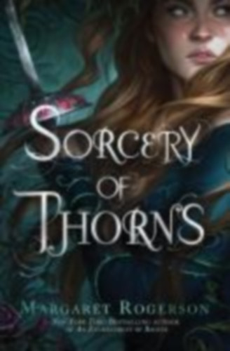 Rogerson, Margaret: Sorcery of Thorns idegen