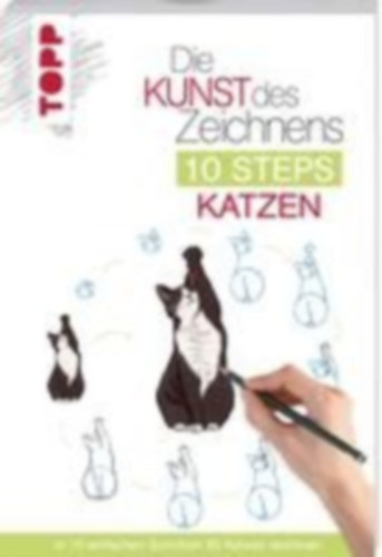 Lecouffe, Justine: Die Kunst des Zeichnens 10 Steps - Katzen idegen