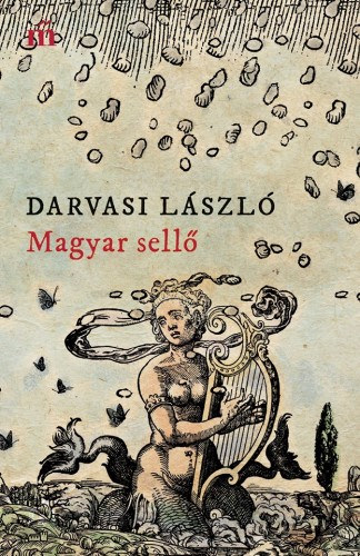 Darvasi László: Magyar sellő e-Könyv