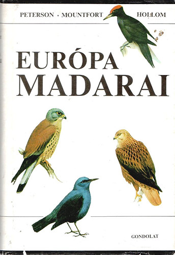 Peterson-Mountfort-Hollom: Európa madarai antikvár